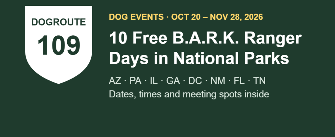 10 Free B.A.R.K. Ranger Events for Dogs in National Parks: Oct 20–Nov 28, 2026